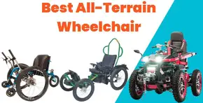 Best All-Terrain Wheelchairs for Disabled People