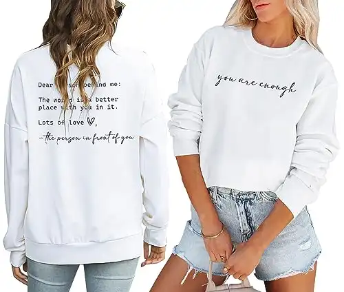JINTING You Are Enough Sweatshirt for Women Mental Health Dear Person Behind Me Hoodie Shirt Inspirational Pullover Top White